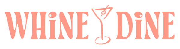 Whine & Dine